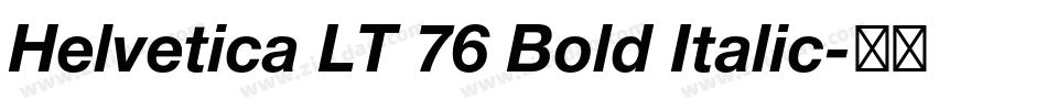Helvetica LT 76 Bold Italic字体转换